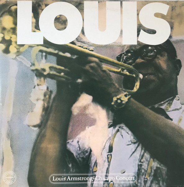 Louis Armstrong - Chicago Concert - 1956 | CBS (CBS 88496)