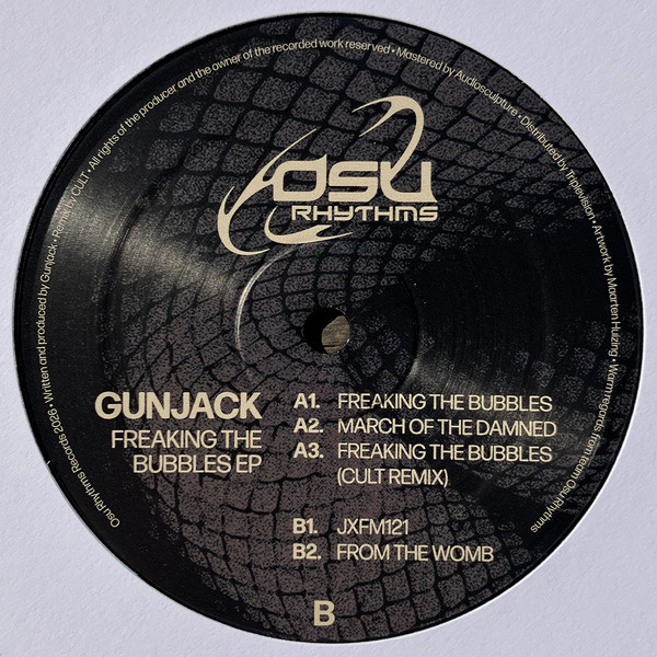 Gunjack - Freaking The Bubbles EP | Osu Rhythms (OSU001) - 4