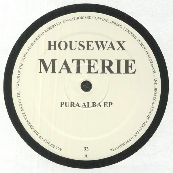 Materie - Pura Alba | Housewax (HOUSEWAX 032)
