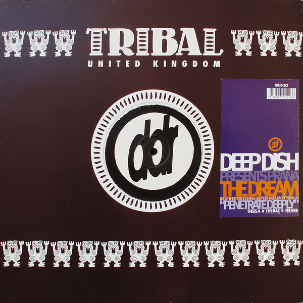 Deep Dish Presents Prana - The Dream | TRIBAL United Kingdom (TRIUK 021)