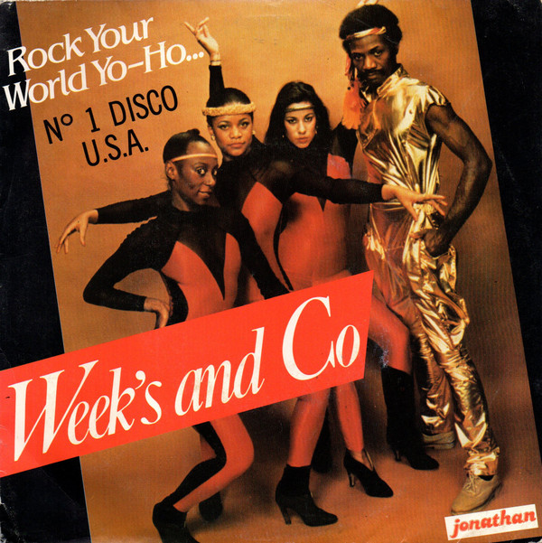 Week's And Co - Rock Your World Yo-Ho... | Jonathan (ATO 27001)