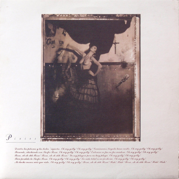Pixies - Surfer Rosa | 4AD (CAD 803) Pixies - Surfer Rosa | 4AD (CAD 803)
