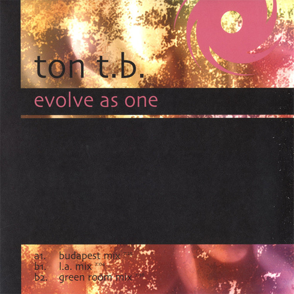 DJ Ton T.B. - Evolve As One | Black Hole Recordings (Black Hole 205-5 12") DJ Ton T.B. - Evolve As One | Black Hole Recordings (Black Hole 205-5 12")