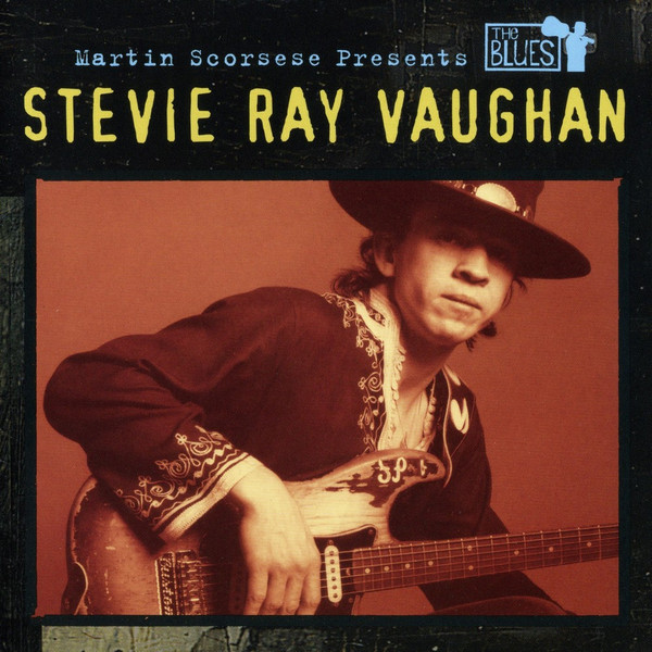 Stevie Ray Vaughan - Martin Scorsese Presents The Blues | Epic (MHCP2058) Stevie Ray Vaughan - Martin Scorsese Presents The Blues | Epic (MHCP2058)