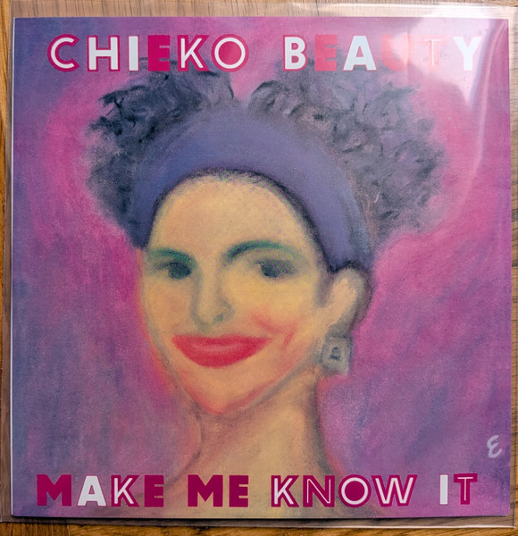 Chieko Beauty - Make Me Know It | Hawara International (HAWINT002)