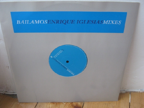 Enrique Iglesias - Bailamos | Interscope Records (BAIL03) - 2