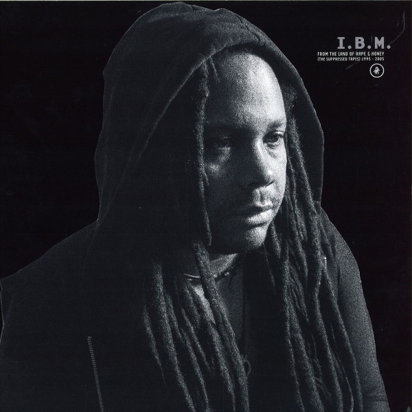 I.B.M. - From The Land Of Rape & Honey (The Suppressed Tapes) 1995 - 2005 (Double) | Interdimensional Transmissions (IT 35)