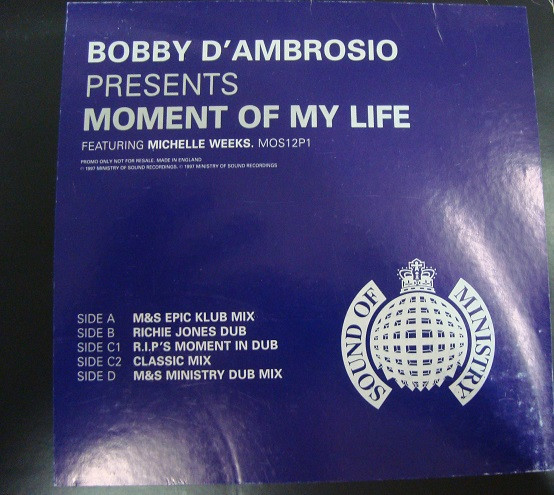 Bobby D'Ambrosio Featuring Michelle Weeks - Moment Of My Life | Ministry Of Sound (MOS12P1) - main