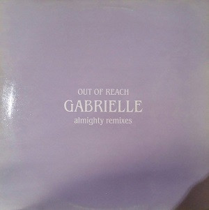 Gabrielle - Out Of Reach (Almighty Remixes) | Go! Beat (UNIV 02.01) - main