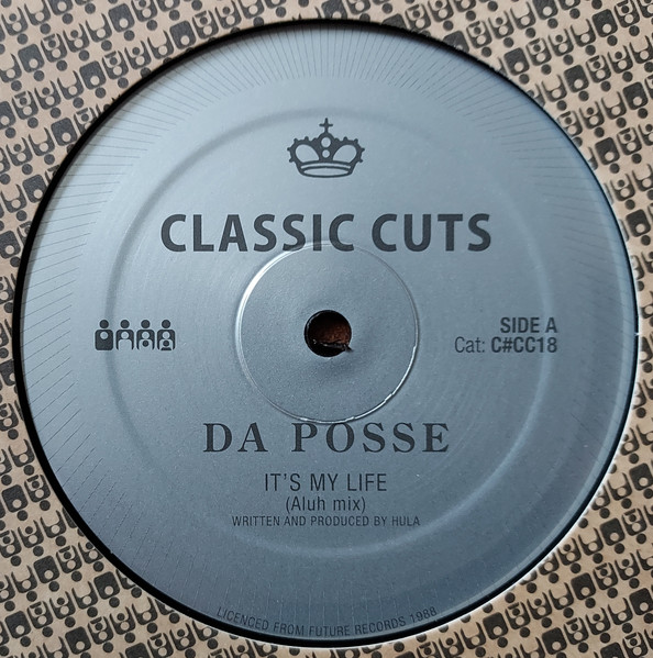 Da Posse - It's My Life | Clone Classic Cuts (C#CC18)
