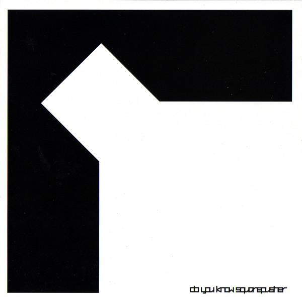Squarepusher - Do You Know Squarepusher | Warp Records (WARPLP97) Squarepusher - Do You Know Squarepusher | Warp Records (WARPLP97)