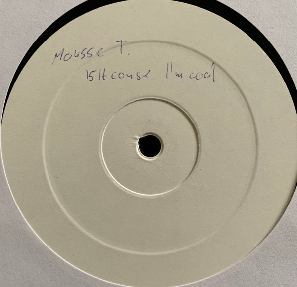 Mousse T. - Is It 'Cos' I'm Cool? | Peppermint Jam (PJMS0077) - main