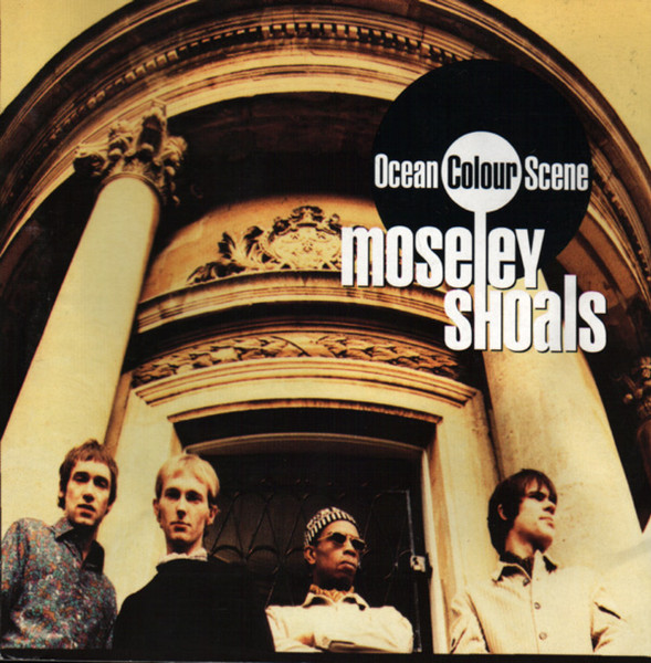 Ocean Colour Scene - Moseley Shoals | MCA Records (MCD 60008) - main Ocean Colour Scene - Moseley Shoals | MCA Records (MCD 60008) - main