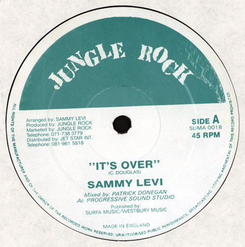Sammy Levi - It's Over | Jungle Rock (SUMA 0018) - main