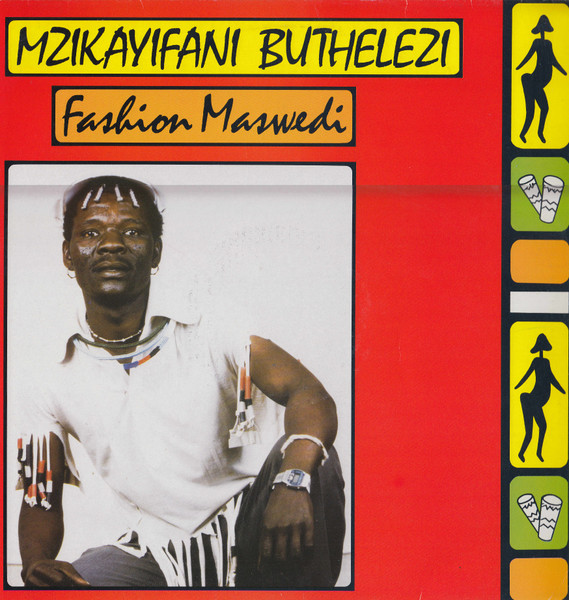Mzikayifani Buthelezi - Fashion Maswedi | Greensleeves Records (GREL 2007)