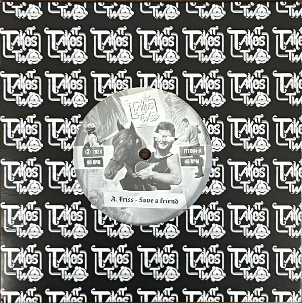 DJ Friss , DJ Irie - Save A Friend | It Takes Two (ITT004) - 3