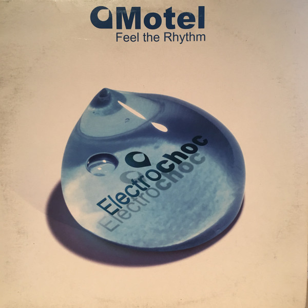 Motel - Feel The Rhythm | Electrochoc Records (echoc001)