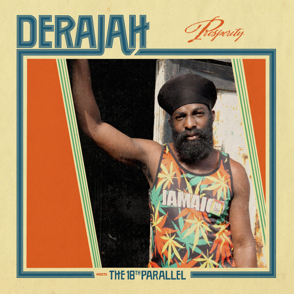 Derajah Meets The 18th Parallel - Prosperity | Fruits Records (FTR055) Derajah Meets The 18th Parallel - Prosperity | Fruits Records (FTR055)
