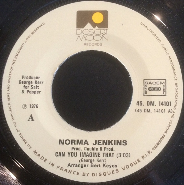 Norma Jenkins - Can You Imagine That / Love Jones | Desert Moon Records (45 dm 14101) - 2 Norma Jenkins - Can You Imagine That / Love Jones | Desert Moon Records (45 dm 14101) - 2