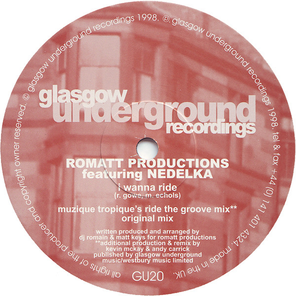 Romatt Featuring Nedelka Prescod - I Wanna Ride | Glasgow Underground (GU20) - 2