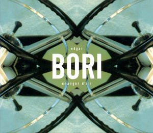 Bori - Changer D'Air | Productions De L'Onde (PDLCD-7117)