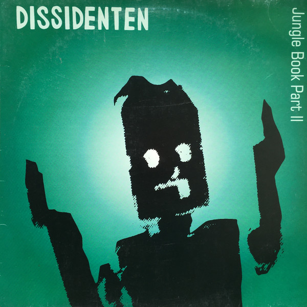 Dissidenten - Jungle Book Part II | Eye Q Records (EYE-Spec. 001 V)