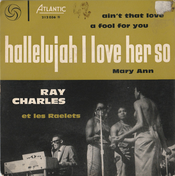 Ray Charles Et Raelets - Hallelujah I Love Her So | Atlantic (212 036)