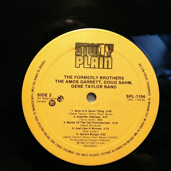 The Amos Garrett, Doug Sahm, Gene Taylor Band - The Return Of The Formerly Brothers | Stony Plain Records (SPL 1104) - 4