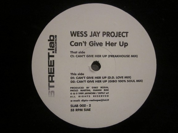 Wess Jay Project - Can't Give Her Up / I Love My Babe | Streetlab Records (SLAB 002-1) - 2 Wess Jay Project - Can't Give Her Up / I Love My Babe | Streetlab Records (SLAB 002-1) - 2