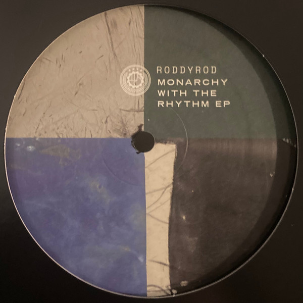 Roddy Rod - Monarchy With The Rhythm EP | Dirt Tech Reck (DTR022)