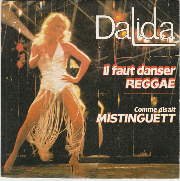 Dalida - Il Faut Danser Reggae / Comme Disait Mistinguett | Orlando International Shows (49.566)