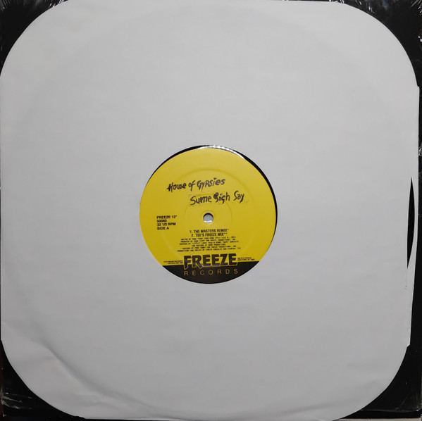 House Of Gypsies - Sume Sigh Say | Freeze Records (50049) - main House Of Gypsies - Sume Sigh Say | Freeze Records (50049) - main