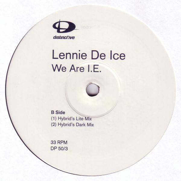 Lennie De Ice - We Are I.E. | Distinct'ive Records (DP 50/3) - 2 Lennie De Ice - We Are I.E. | Distinct'ive Records (DP 50/3) - 2