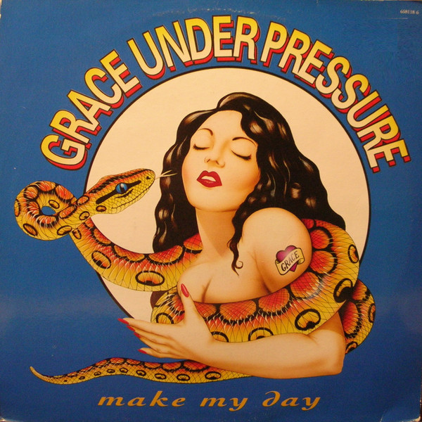 Grace Under Pressure - Make My Day | ARS (658118-6) - main