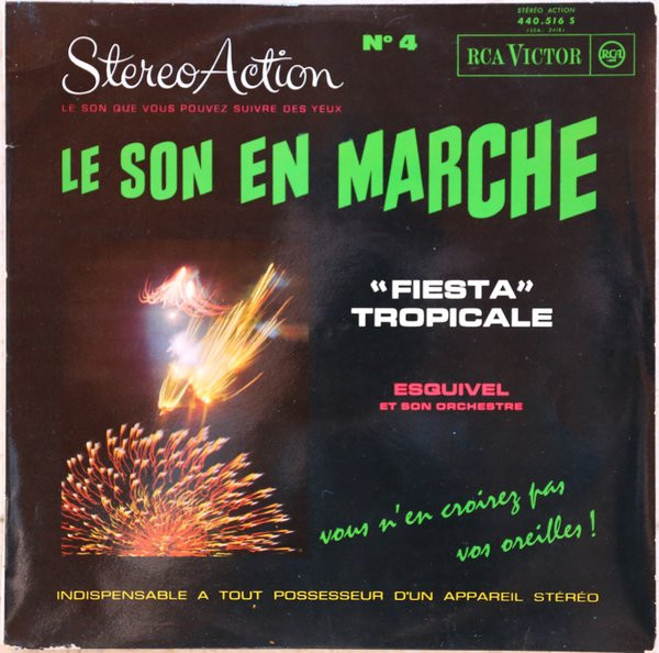 Esquivel And His Orchestra - Le Son En Marche N° 4 "Fiesta" Tropicale | RCA Victor (440.516 S)
