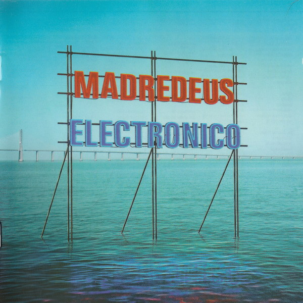 Madredeus - Electronico | Capitol Records (07243 539895 2 1)