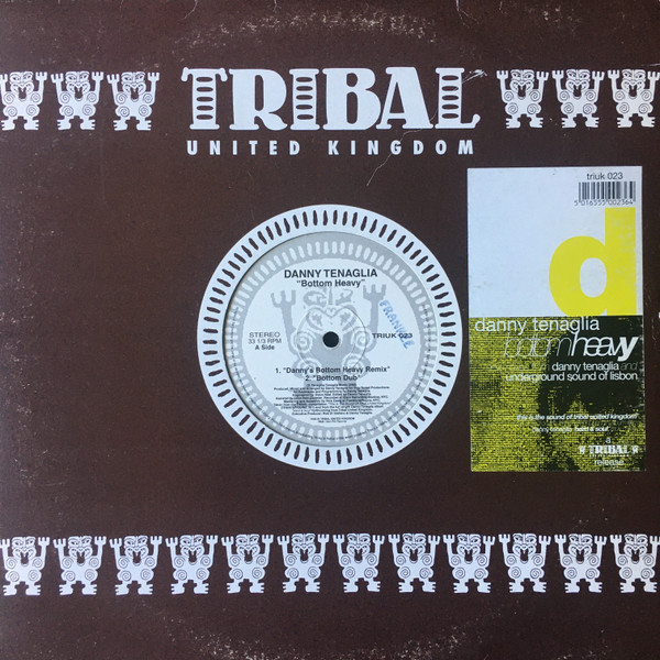 Danny Tenaglia - Bottom Heavy | TRIBAL United Kingdom (TRIUK 023) - main