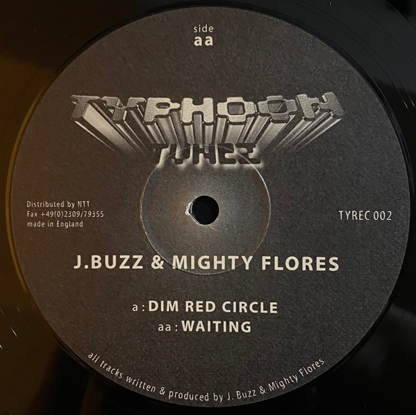 J. Buzz & Mighty Flores - Dim Red Circle / Waiting | Typhoon Tunez (TYREC 002) - 2