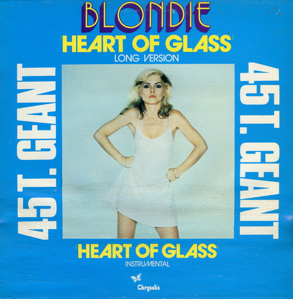 Blondie - Heart Of Glass | Chrysalis (9199 964) - main