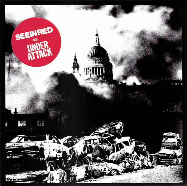 Seein' Red / Under Attack - Seein Red Vs. Under Attack | Autoreverse Records (ARR 4) - main