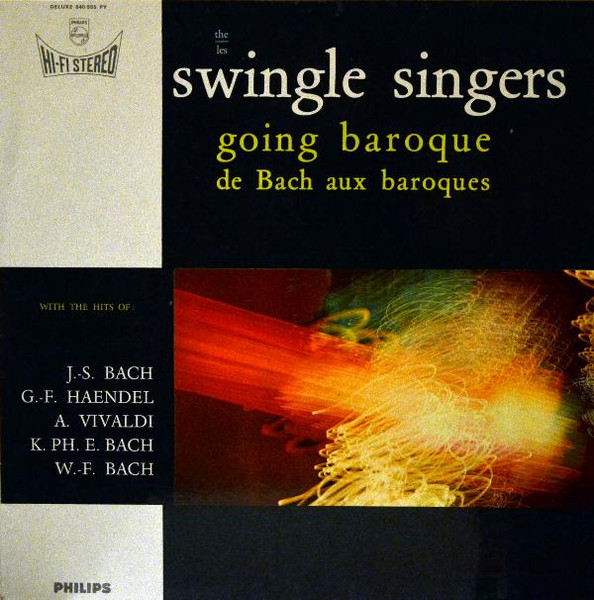 Les Swingle Singers - Going Baroque - De Bach Aux Baroques | Philips (840.555 PY)