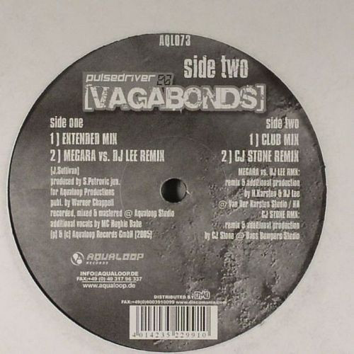 Pulsedriver - Vagabonds | Aqualoop Records (AQL 073) - 2 Pulsedriver - Vagabonds | Aqualoop Records (AQL 073) - 2