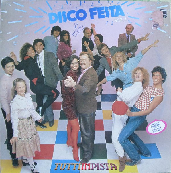 Various - Disco Festa Vol. 1 - Tutti In Pista | Philips (6652 017)