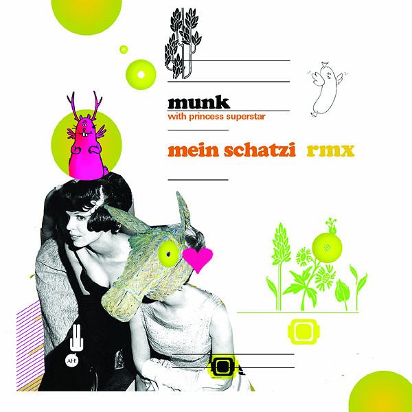 Munk  &  Princess Superstar  &  MC 7Even - Mein Schatzi Rmx | Gomma (Gomma 043)
