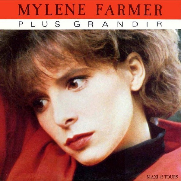 Mylène Farmer - Plus Grandir | Polydor (883 428-1)