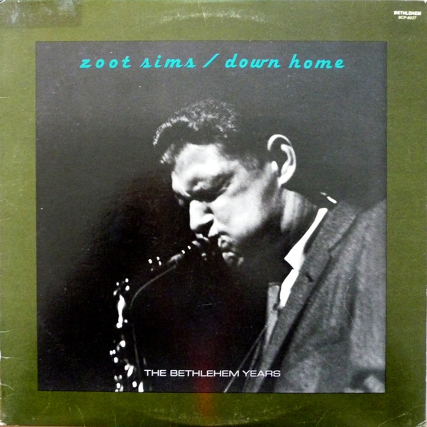 Zoot Sims - Down Home | Bethlehem Records (BCP 6027)