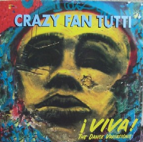 Crazy Fan Tutti - i VIVA ! - The Dance Variations | Oval (OVAL 109 T) - main Crazy Fan Tutti - i VIVA ! - The Dance Variations | Oval (OVAL 109 T) - main