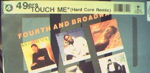 49ers - Touch Me (Hard Core Remix) | 4th & Broadway (12 BRX 157) - 5 49ers - Touch Me (Hard Core Remix) | 4th & Broadway (12 BRX 157) - 5