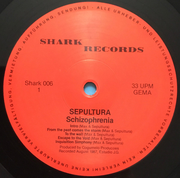 Sepultura - Schizophrenia | Shark Records (SHARK 006) - 4 Sepultura - Schizophrenia | Shark Records (SHARK 006) - 4