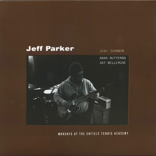 Jeff Parker , Josh Johnson , Anna Butterss , Jay Bellerose - Mondays At The Enfield Tennis Academy | Aguirre Records (ZORN93) - main